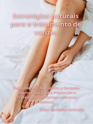 cover image of Estratégias naturais para o tratamento de varizes